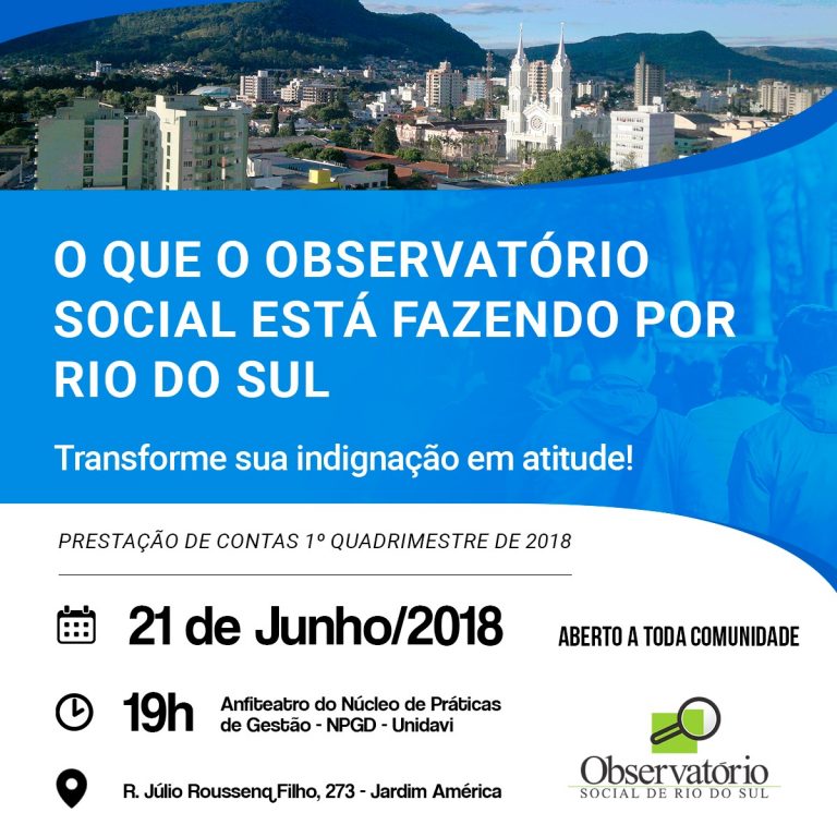 Prestação de contas do Observatório Social de Rio do Sul – 2018