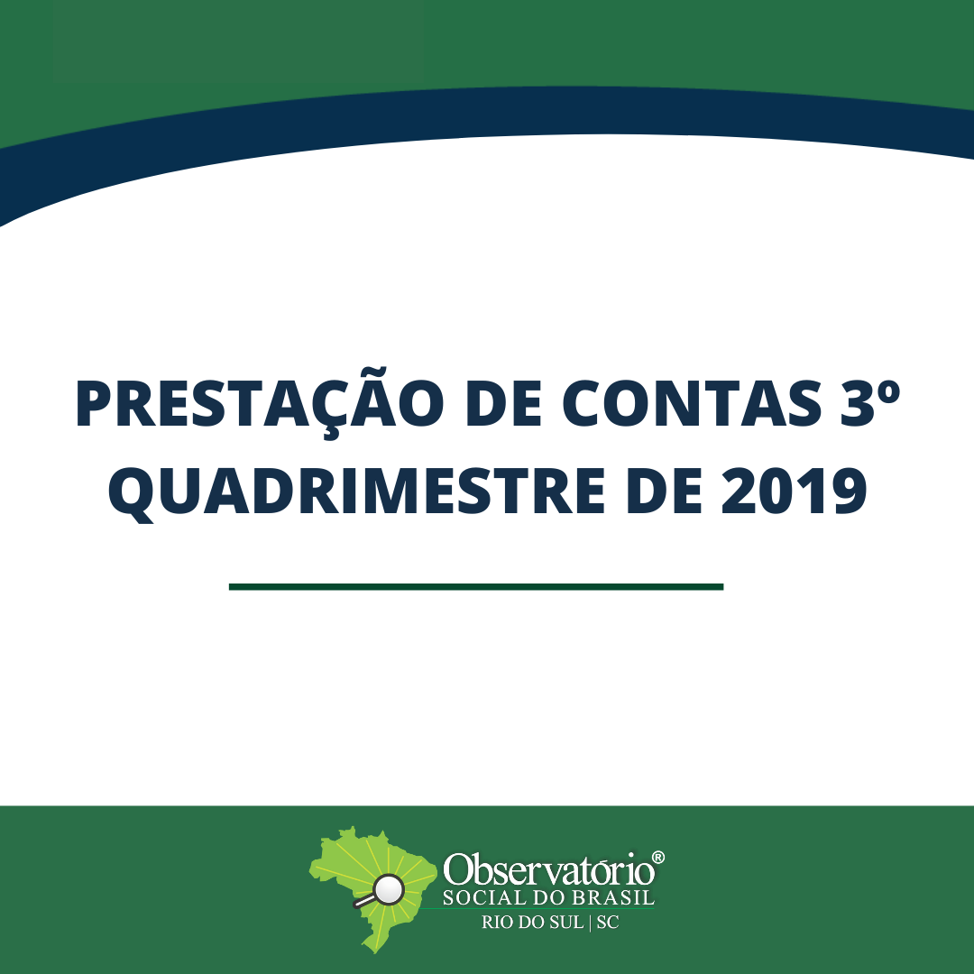 Prestação de Contas 3º Quadrimestre de 2019